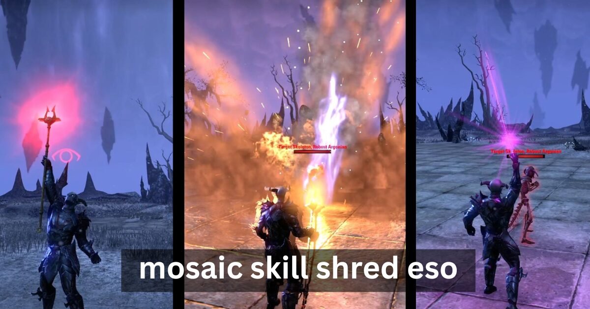 mosaic skill shred eso