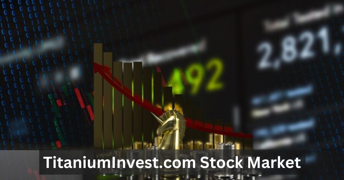 TitaniumInvest.com Stock Market