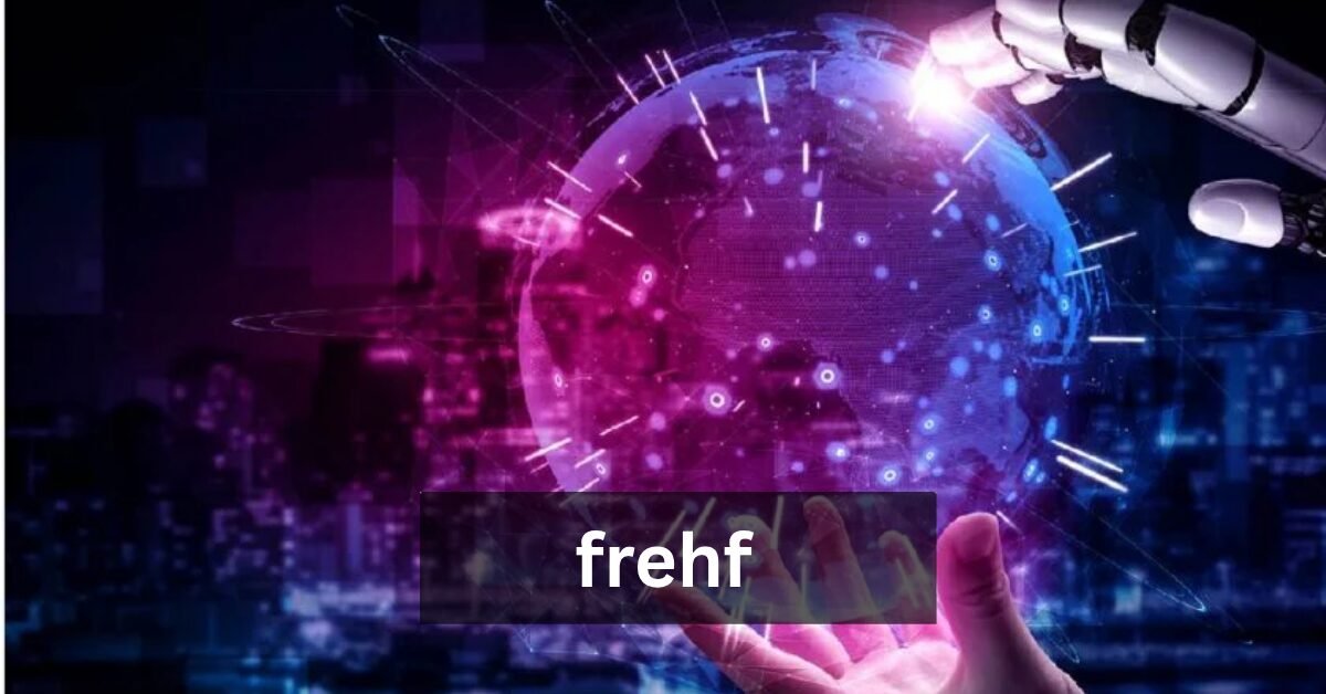 frehf